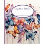Independently published Composition Notebook: "Watercolor Butterflies: A Dazzling Dripping Pattern for Creative Minds - Wide Ruled, 7.5" x 9.25", 130 Pages": Journal Book for ... for Teachers and Back-to-school supplies