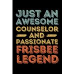 Independently published Counselor Frisbee legend retro: 6"x9", Notes, Notebook, Journal, Diary, 120 Pages lined, Paperback Cover