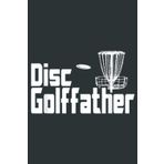 Independently published Disc Golf Father Father s Day Frisbee Funny Disc Golf Dad: Heart Journal Notebook 6x9 inch 100pages