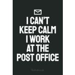 Independently published Funny Post Office Mail Mailman I Can't Keep Calm Postman Notebook: Funny Notebook Gift - Lined Journal 6x9 inches - Funny Gifts For Co-workers, Friends and Family