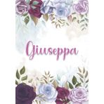 Independently published Giuseppa: Taccuino A5 | Nome personalizzato Giuseppa | Regalo di compleanno per moglie mamma sorella figlia ... | Design: decorazione floreale | 120 pagine a righe, piccolo formato A5 (14.8 x 21 cm)