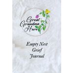 Independently published Great Grandma Here: Empty Nest Grief Journal