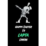 Independently published Happy Easter To LAPTA Lovers: funny notebook for LAPTA Lovers, cute journal for writing journaling & note taking at home office work school ... christmas gag gift for women men teen friend
