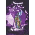 Independently published Happy Mother’s Day For the Mothers who Loves Vivid Purple Diamonds and the Peacock! Journal For Women, Mom, Grandmother, Aunt Secret Santa Gift Exchange Idea!