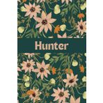 Independently published Hunter: Personalized Notebook with Name Hunter Great Lined Blank Journal Gift Idea for Girls and Women Named Hunter