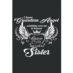 Independently published I Have a Guardian Angel in Heaven I Call Her Sister: Wide Ruled Paper Notebook Journal | Pretty Wide Blank Lined Workbook ... for Home School College for Writing Notes