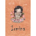 Independently published Irmina: Taccuino A5 | Nome personalizzato Irmina | Regalo di compleanno per moglie mamma sorella figlia | Ragazza carina con orsacchiotto | 120 pagine ... formato A5 (14.8 x 21 cm) (Italian Edition)
