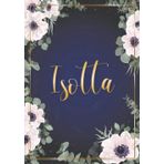 Independently published Isotta: Taccuino A5 | Nome personalizzato Isotta | Regalo di compleanno per moglie, mamma, sorella, figlia ... | Design: fiori | 120 pagine a righe, piccolo formato A5 (14.8 x 21 cm) (Italian Edition)