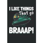 Independently published Jet Ski Water Sport I like things that go Braaap!: 6x9 - Dotgrid - 120 Pages Notebook