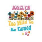 Independently published JOSELYN Too Wild To Be Tamed: Personalized Notebook Lined Note Pad for Women Named JOSELYN