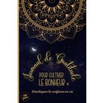 Independently published Journal de Gratitude: Cahier pour cultiver le bonheur | augmenter la confiance en soi par pensée positive en 5 minutes par jour | une citation inspirante par page | idée cadeau homme femme |180 jours
