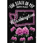 Independently published Journal for Women: Blank Journal Notebook: The State of My Happy Place: Washington: Featuring State's Flower Pacific Rhododendron 6x9