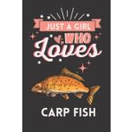 Independently published Just A Girl Who Loves Carp Fish: Cute And Nice Composition Notebook For Carp Fish Lovers, Notebook To Write Notes For Girl, Kids, Women And Children ... Day, Birthday And Halloween Day etc.