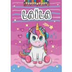 Independently published Laïla: Livre de coloriage personnalisé pour Laïla | Licorne | Cadeau d'anniversaire pour fille ... | 4 à 8 ans | 25 motifs de licorne avec le prénom Laïla, Grand format A4 (21 x 29.7 cm)