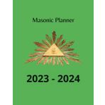 Independently published Masonic planner 2023-2024: 1st, 2nd and 3rd degree - Free Mason - Green background
