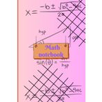 Independently published math notebook: math notebook for calculation,algebra,2 colours boy,girl,nice gift