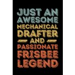 Independently published Mechanical Drafter Frisbee legend retro: 6"x9", Notes, Notebook, Journal, Diary, 120 Pages lined, Paperback Cover