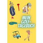 Independently published Mein Golf-Tagebuch: Ideen für den Abschlag, Linierter Notizblock im Hochschulformat, für Mamas, Papas, Kinder und alle Golfer