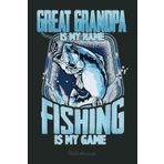 Independently published Mens Great Grandpa Is My Name Fishing Is My Game Fathers Day Gift Notebook: Retro Funny Fishing Notebook Fishing 6x9-110 Lined Pages / 60 Sheets: Notebook Journal for Fishing Lover, Fisherman