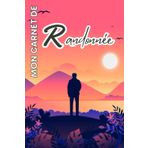 Independently published Mon Carnet De Randonnée: Journal Rando À Compléter Pour Randonneurs, Simple D'utilisation Pour Préparer Et Répertorier Toutes Vos Excursions - Idée ... Randonnée Homme Et Femme... (French Edition)