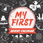 Independently published My First Advent Calendar For Kids: High Contrast Baby Book for Newborns 0-12 Months, Simple Christmas Black&White Images to Develop Babies Eyesight for Boys, Girls