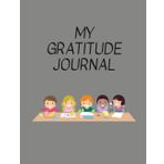 Independently published My Gratitude Journal & Coloring Book - Kids - 8.5" x 11" - 150 Pages A Journal to help Children Practice Gratitude, Mindfulness, Peace & Love - ... unlock a brighter and more fulfilling future