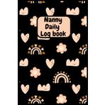 Independently published Nanny Daily Log : baby feed and sleep planner: All-In-One Daily Routine Tracker For Babies & Toddlers: Feed, Sleep, Diapers, Activities & Notes (Baby Activity Tracker,