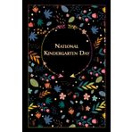 Independently published National Kindergarten Day: Beautiful Floral Gift for special Event, 100 Pages with Timeline, 6"x9", Premium Glossy Finish