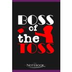 Independently published Notebook: Boss Of Toss Bean Bag Bags Cornhole Maize Player: Daily Journal Notebook 6 x 9 Inch 120 Lined| Take Down Notes Feeling, Plans, Lessons And Meetings