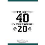 Independently published Notebook: D20 Dice Role Playing RPG 40th Birthday: A Perfect Gifts, A Daily Journal Notebook | 120 Pages, 6x9 inches| One Page per Day!