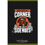 Independently published Notebook: Drifting Competition Drift Race Car Driver Gift: A Perfect Gifts, A Daily Journal Notebook | 120 Pages, 6x9 inches| One Page per Day!