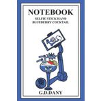 Independently published NOTEBOOK SELFIE STICK HAND BLUEBERRY COCKTAIL