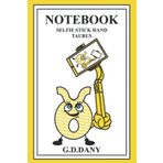 Independently published NOTEBOOK SELFIE STICK HAND TAURUS