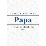 Independently published Papa, Tell me all about your life...: A simple large print guided journal to record a life story of treasured memories.