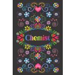 Independently published PERSONALIZED CHEMIST GIFT: Beautiful Journal For Chemist (Lined Notebook - Better Than Card)