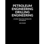 Independently published Petroleum Engineering Drilling Engineering Course Practice Problems Notebook: 5x5 Grid Engineering Paper, Graph Paper, 200 Pages, 8.5" x 11", Notebook for College Students, Computational Pad