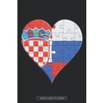 Independently published Planner: Croatian Russian Flag United Heart Jigsaw Puzzle Flags Of Croatia Russia