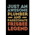 Independently published Plumber Frisbee legend retro: 6"x9", Notes, Notebook, Journal, Diary, 120 Pages lined, Paperback Cover