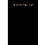 Independently published Presidents Day: Special Event Gift, 100 Pages with Timeline, 6"x9", Premium Matte Finish