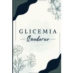Independently published Quadreno della glicemia Piccolo: Diario tascabile del Diabete, Quadreno Compatto para Diabetici, Taccuino per Controllo Quotidiano Del Glicemia, Monitoraggio, 4 volte prima-dopo, Formato A6