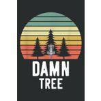 Independently published Retro Disc Golf Damn Tree Funny Frisbee Golf Gift: Daily Planner Notepads - To Do List with Priorities, Notes, Meals and Water Intake Tracker, 100 Pages