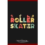 Independently published Retro Roller Skating Vintage Roller Derby Roller Skates Notebook: Planner, Diary, Lined College Ruled Paper 6 x 9 inches 120 Pages Notes