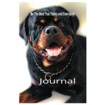 Independently published Rottweiler Journal for Professionals and Children alike!