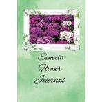 Independently published Senecio Flower Journal: It Brings A Touch Of Elegance To Your Writing Experience An Ideal Companion For Capturing Your Thoughts