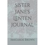 Independently published Sister Jane's Lenten Journal