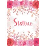 Independently published Sistine: Taccuino A5 | Nome personalizzato Sistine | Regalo di compleanno per moglie, mamma, sorella, figlia ... | Design: giardino floreale | 120 ... formato A5 (14.8 x 21 cm) (Italian Edition)