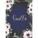 Independently published Smilla: Taccuino A5 | Nome personalizzato Smilla | Regalo di compleanno per moglie, mamma, sorella, figlia ... | Design: fiori | 120 pagine a righe, piccolo formato A5 (14.8 x 21 cm) (Italian Edition)