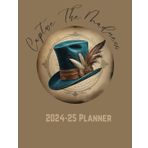 Independently published Steampunk Mad Hatter Daily, Weekly And Monthly Planner 2024-25