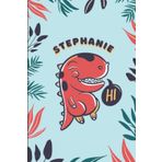 Independently published Stephanie: Cute Trex Dinosaur Notebook, Personalized Gift For Stephanie, 100 Pages with Timeline, 6"x9", Glossy Finish
