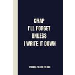 Independently published Stocking Fillers for Men: I'll Forget Unless I Write It Down: Funny Lined Notebook for Work, Secret Santa Gifts for Men, Women, Coworkers